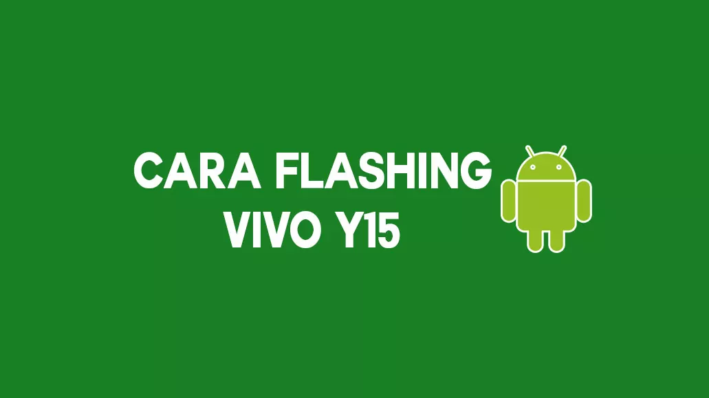 Cara Flash Vivo Y15 - Sampul