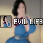 Download Evil Life APK Terbaru