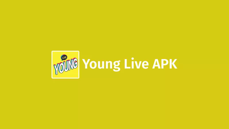 Young Live APK MOD