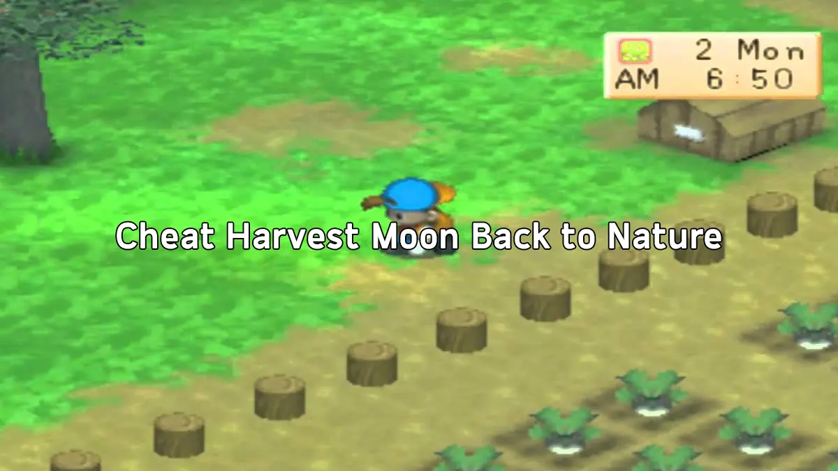 Cheat Harvest Moon Back To Nature Terlengkap